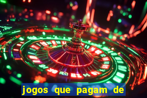 jogos que pagam de verdade sem precisar depositar